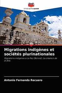 Migrations indigènes et sociétés plurinationales