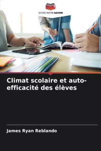 Climat scolaire et auto-efficacité des élèves