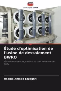 Étude d'optimisation de l'usine de dessalement BWRO