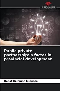 Public private partnership