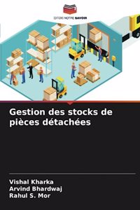 Gestion des stocks de pièces détachées