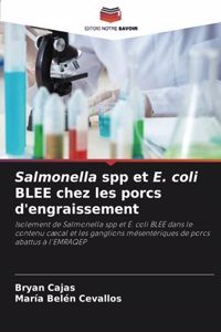 Salmonella spp et E. coli BLEE chez les porcs d'engraissement