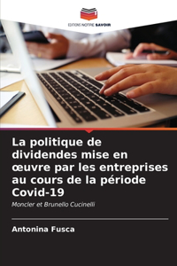 politique de dividendes mise en oeuvre par les entreprises au cours de la période Covid-19