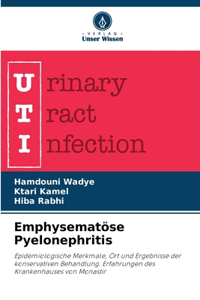 Emphysematöse Pyelonephritis