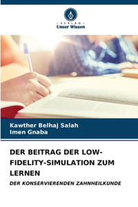 Beitrag Der Low-Fidelity-Simulation Zum Lernen