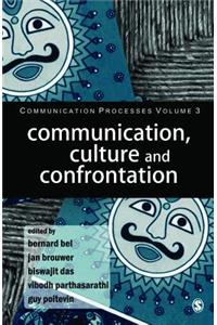 Communication, Culture and Confrontation