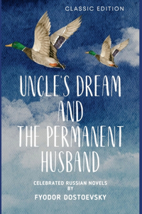 Uncle's Dream and the Permanent Husband