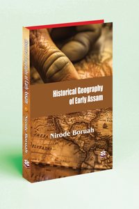 Historical Geography of Early Assam