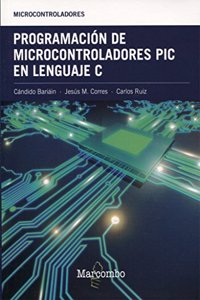 Programacion de Microcontroladores PIC en Lenguaje C