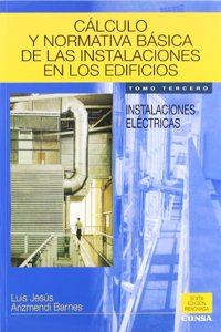 Calculo y Normativa Basica de Las Instalaciones En Los Edificios