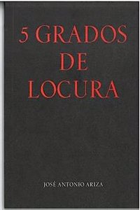 5 grados de locura