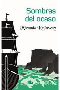 Sombras del ocaso  /  Shadows of the Sunset