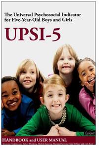 Upsi-5 - The Universal Psychosocial Indicator for Five-Year-Old Boys and Girls