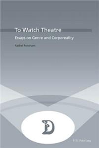 To Watch Theatre