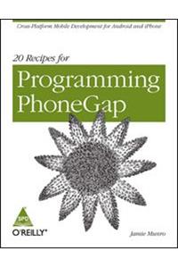 20 Recipes for Programming PhoneGap