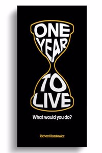 ONE YEAR TO LIVE