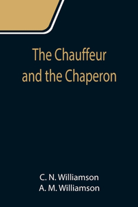 The Chauffeur and the Chaperon