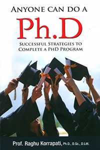 Anyone Can Do A Ph.D