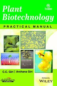 Plant Biotechnology: Practical Manual