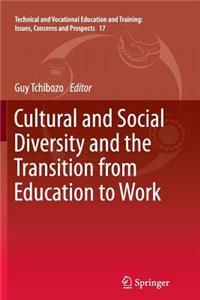 Cultural and Social Diversity and the Transition from Education to Work
