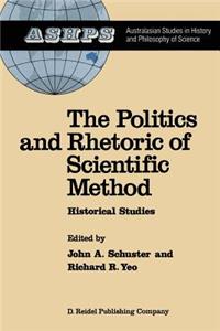 Politics and Rhetoric of Scientific Method