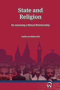 State and Religion: Re-assessing a Mutual Relationship