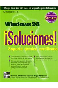 Windows 98 Soluciones! Soporte Tecnico Certificado
