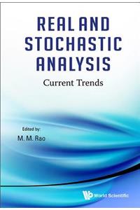Real and Stochastic Analysis: Current Trends