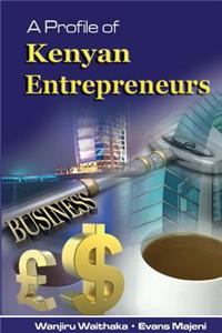 Profile of Kenyan Entrepreneurs