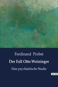 Der Fall Otto Weininger