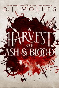 Harvest of Ash and Blood