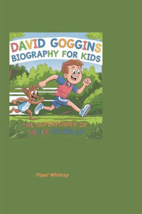 David Goggins Biography for Kids