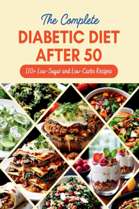 Complete Diabetic Diet After 50