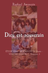 Dieu est souverain