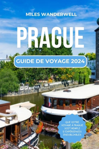 Prague Guide de Voyage 2024