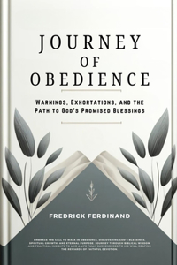 Journey of Obedience
