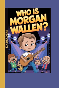 Who is Morgan Wallen?