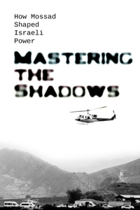 Mastering the Shadows
