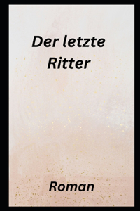 letzte Ritter
