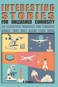 Interesting Stories for Unleashed Curiosity