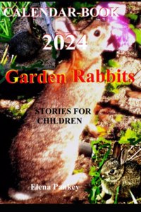 Calendar-Book 2024. Garden Rabbits