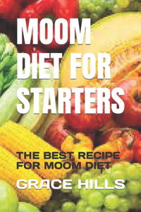 Moom Diet for Starters