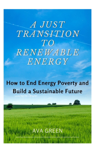 Just Transition to Renewable Energy