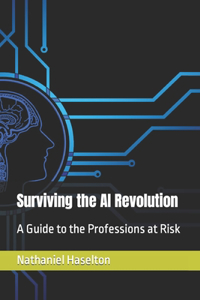 Surviving the AI Revolution