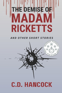 Demise of Madam Ricketts and Other Short Stories