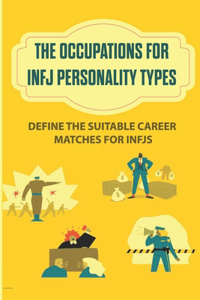 Occupations For INFJ Personality Types