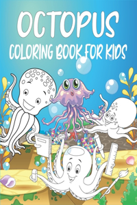 Octopus Coloring Book for Kids