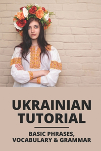 Ukrainian Tutorial