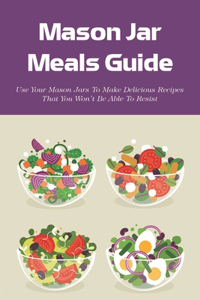 Mason Jar Meals Guide