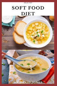 Healthy Soft Food Diet